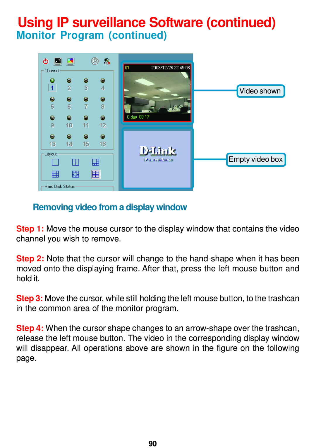 D-Link DCS-5300 manual Removing video from a display window 