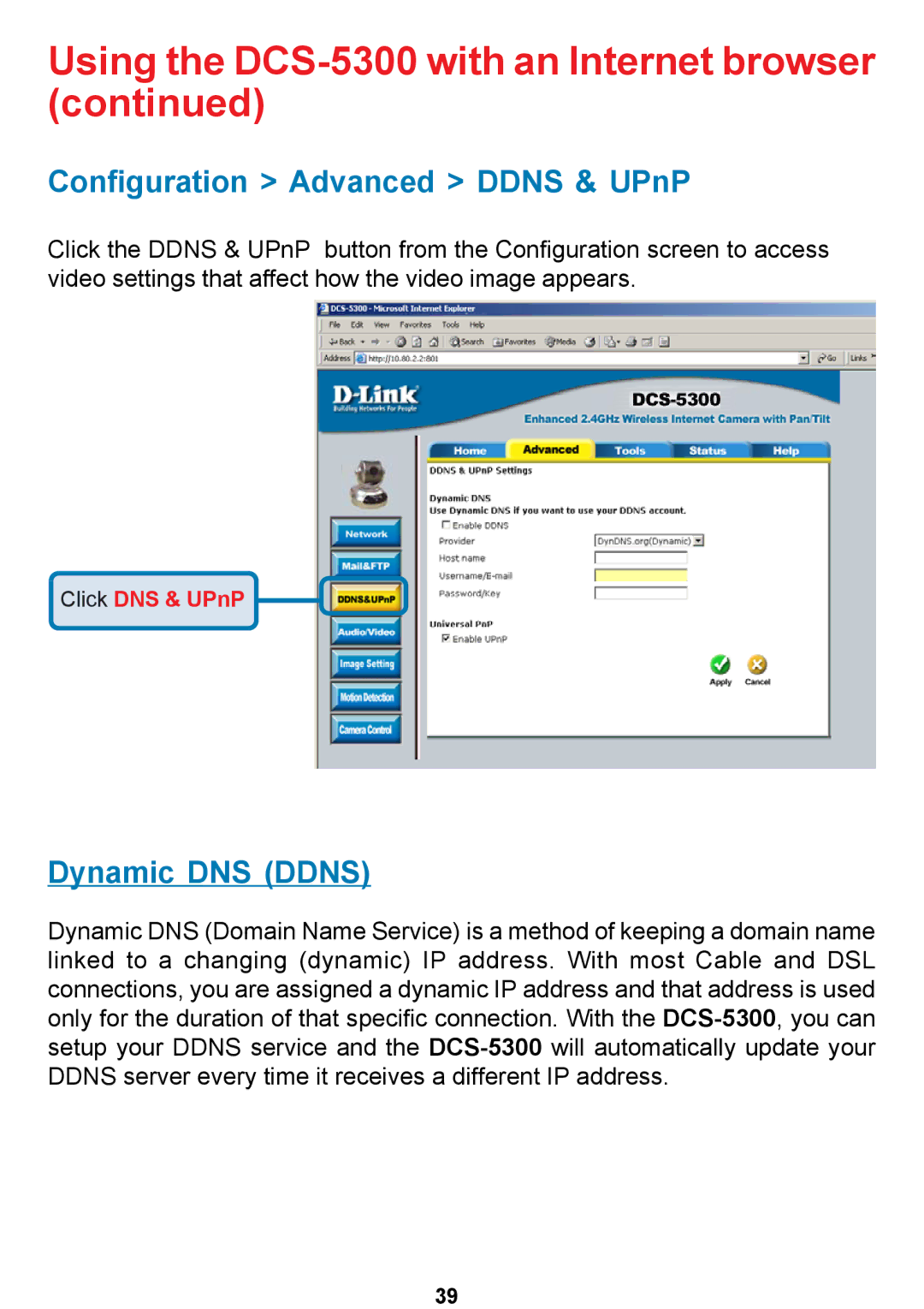 D-Link DCS-5300 manual Configuration Advanced Ddns & UPnP, Dynamic DNS Ddns 