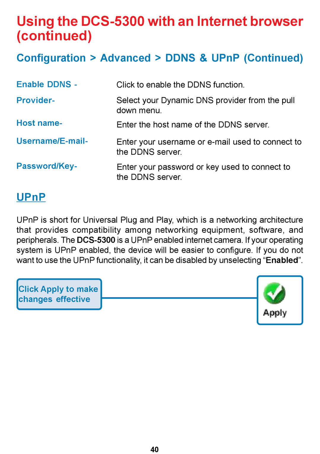 D-Link DCS-5300 manual UPnP, Click Apply to make changes effective 