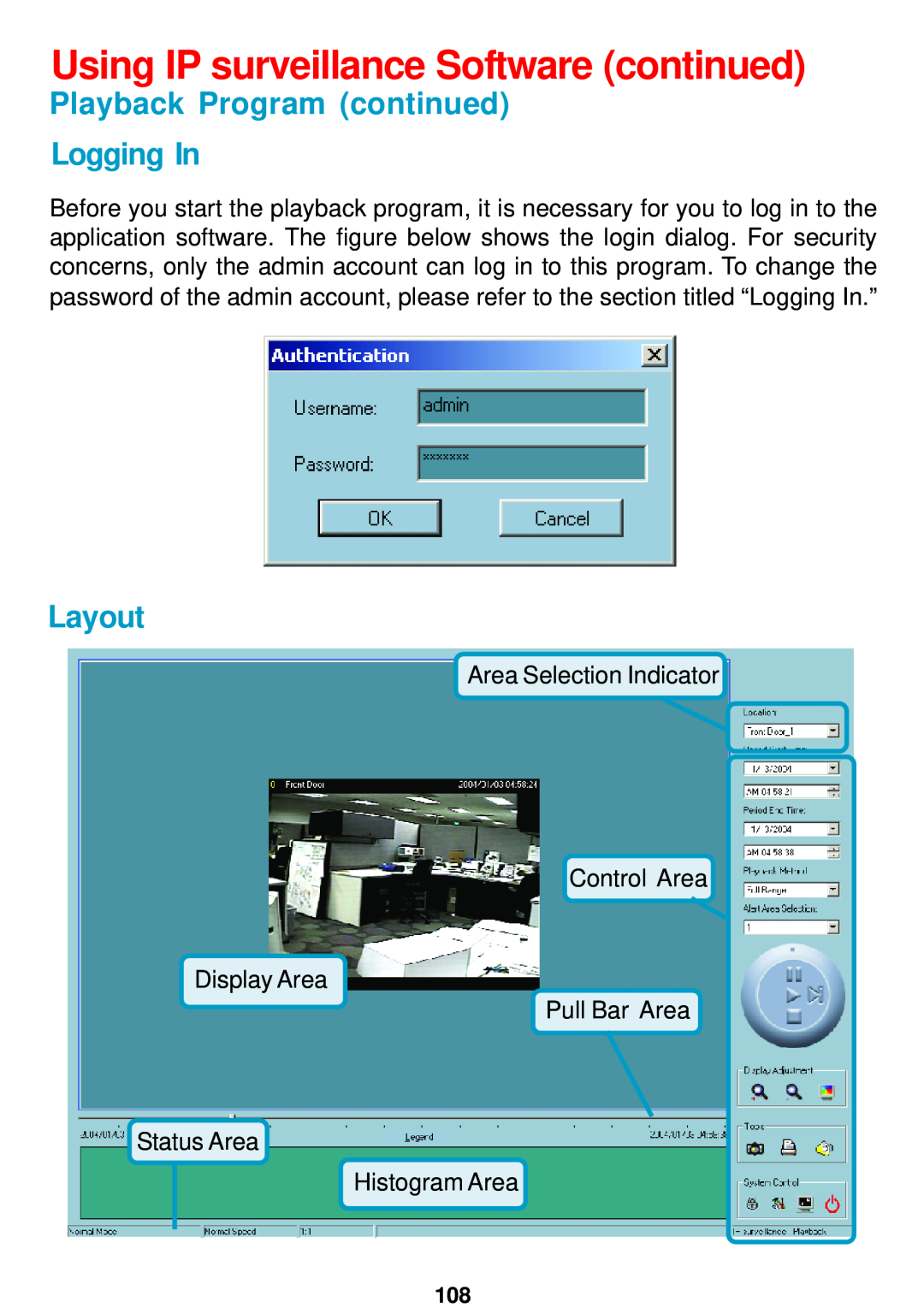 D-Link DCS-5300 manual Playback Program continued Logging In, Layout, Using IP surveillance Software continued 