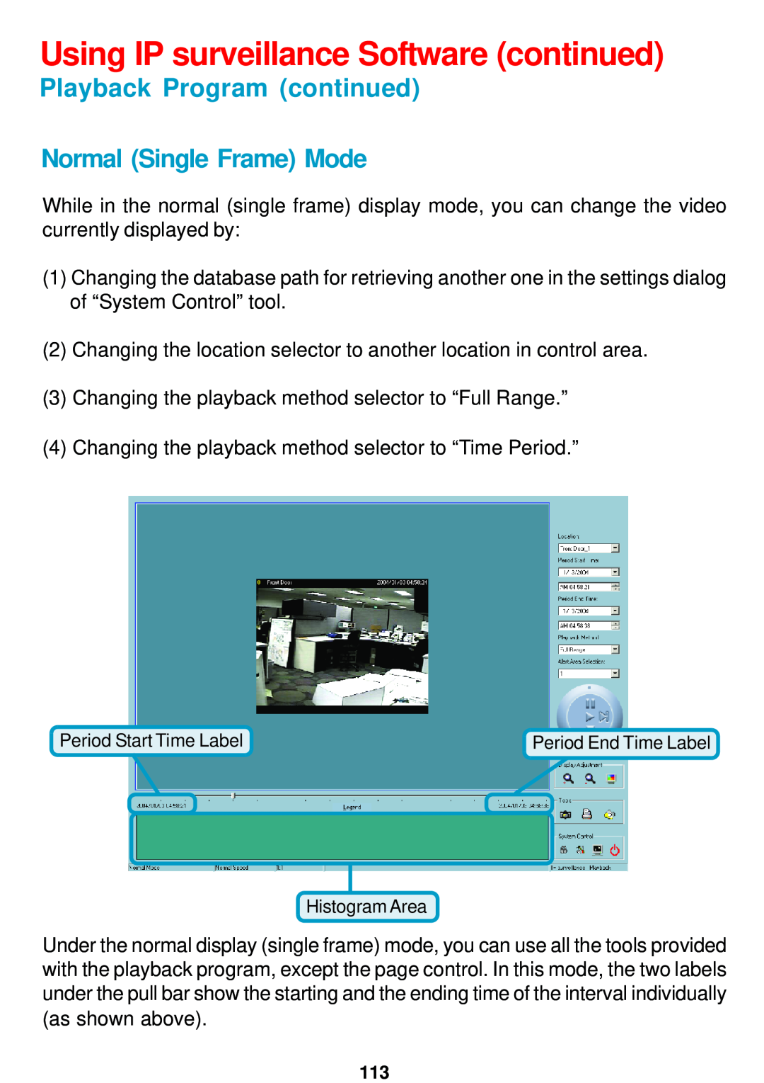 D-Link DCS-5300 manual Playback Program continued Normal Single Frame Mode, Using IP surveillance Software continued 
