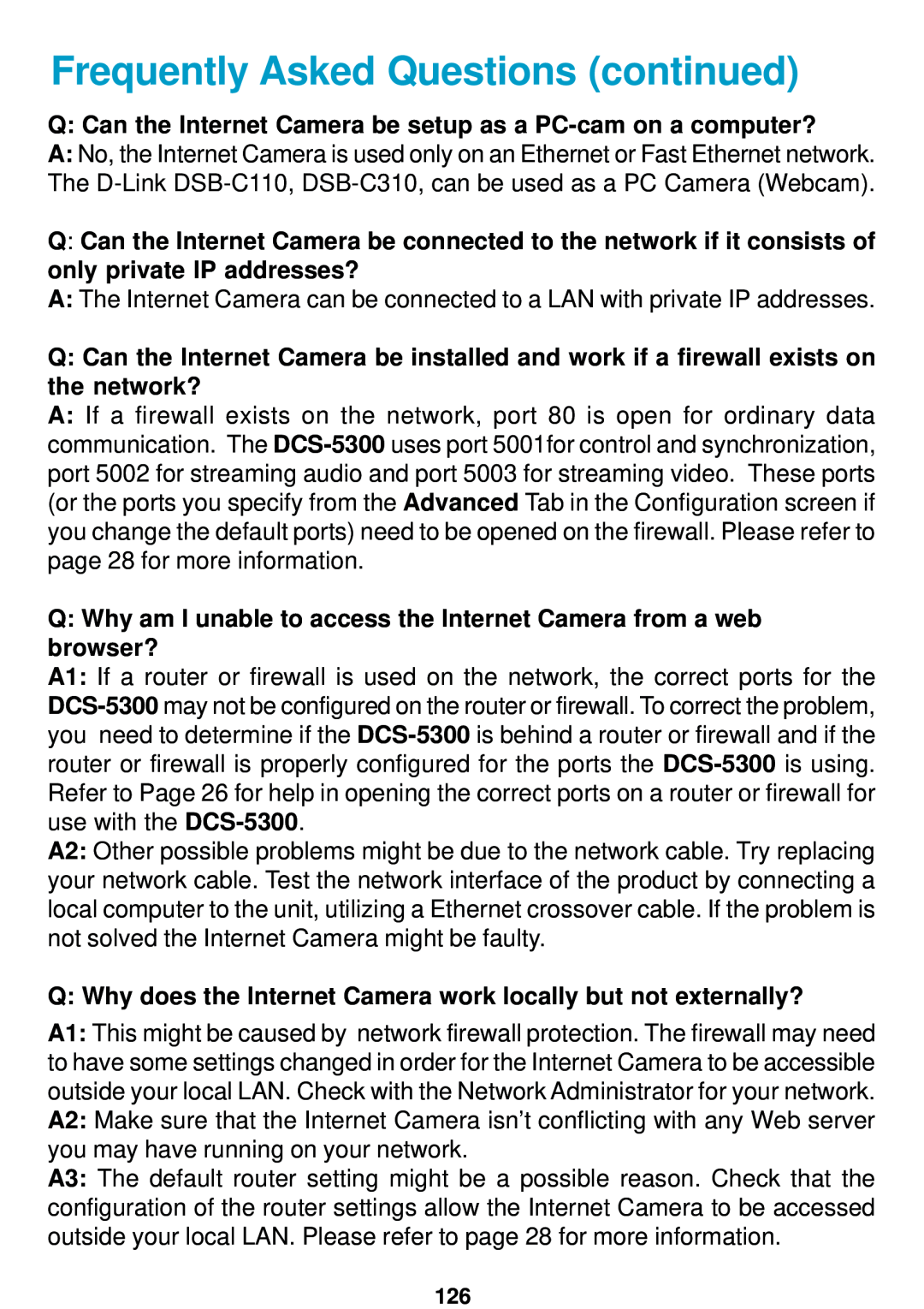 D-Link DCS-5300 manual Frequently Asked Questions continued, Q Can the Internet Camera be setup as a PC-cam on a computer? 