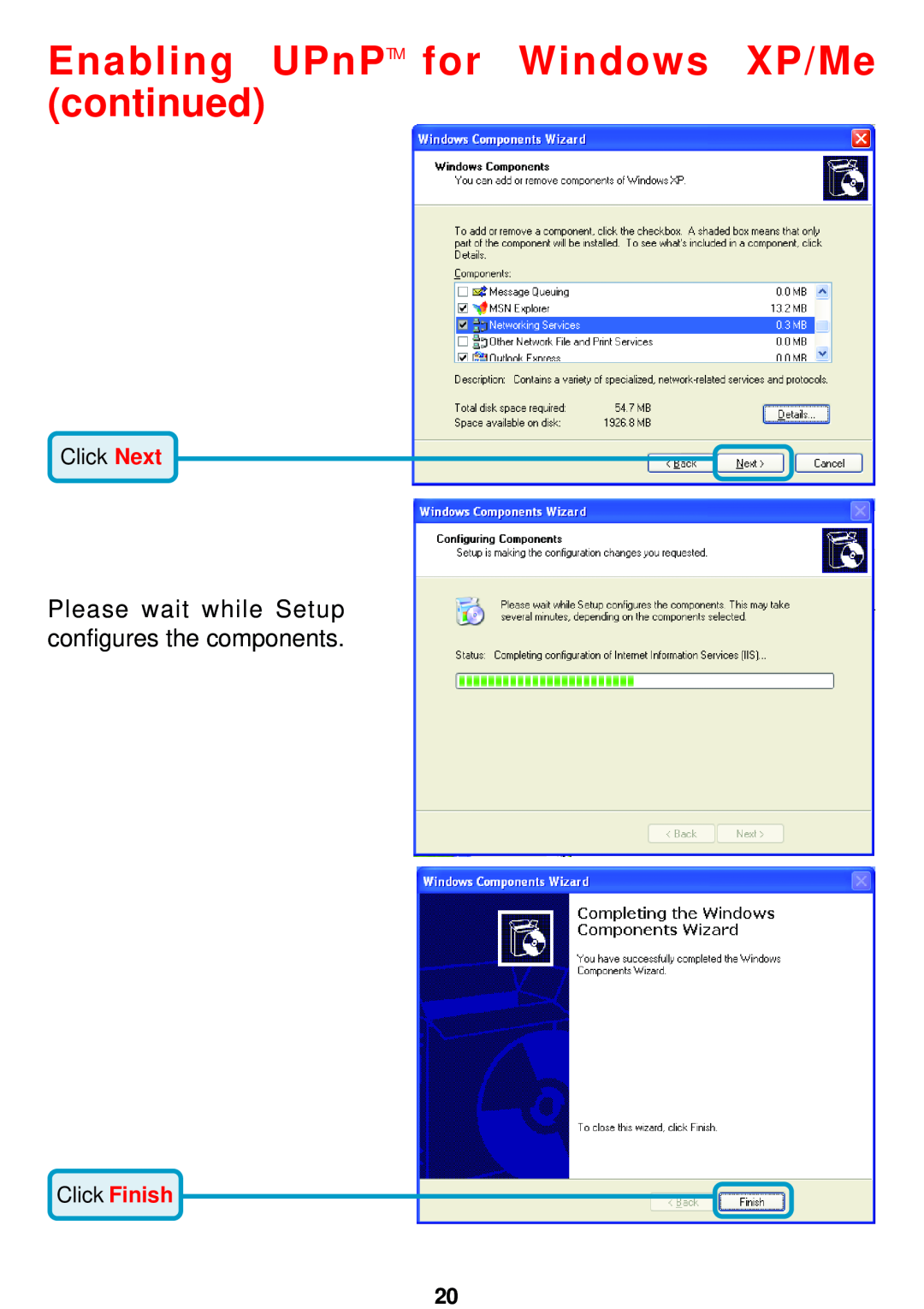 D-Link DCS-5300 Enabling UPnPTM for Windows XP/Me continued, Please wait while Setup configures the components, Click Next 