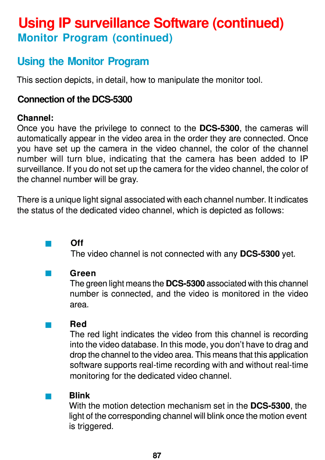 D-Link manual Monitor Program continued Using the Monitor Program, Connection of the DCS-5300, Channel, Green, Blink 