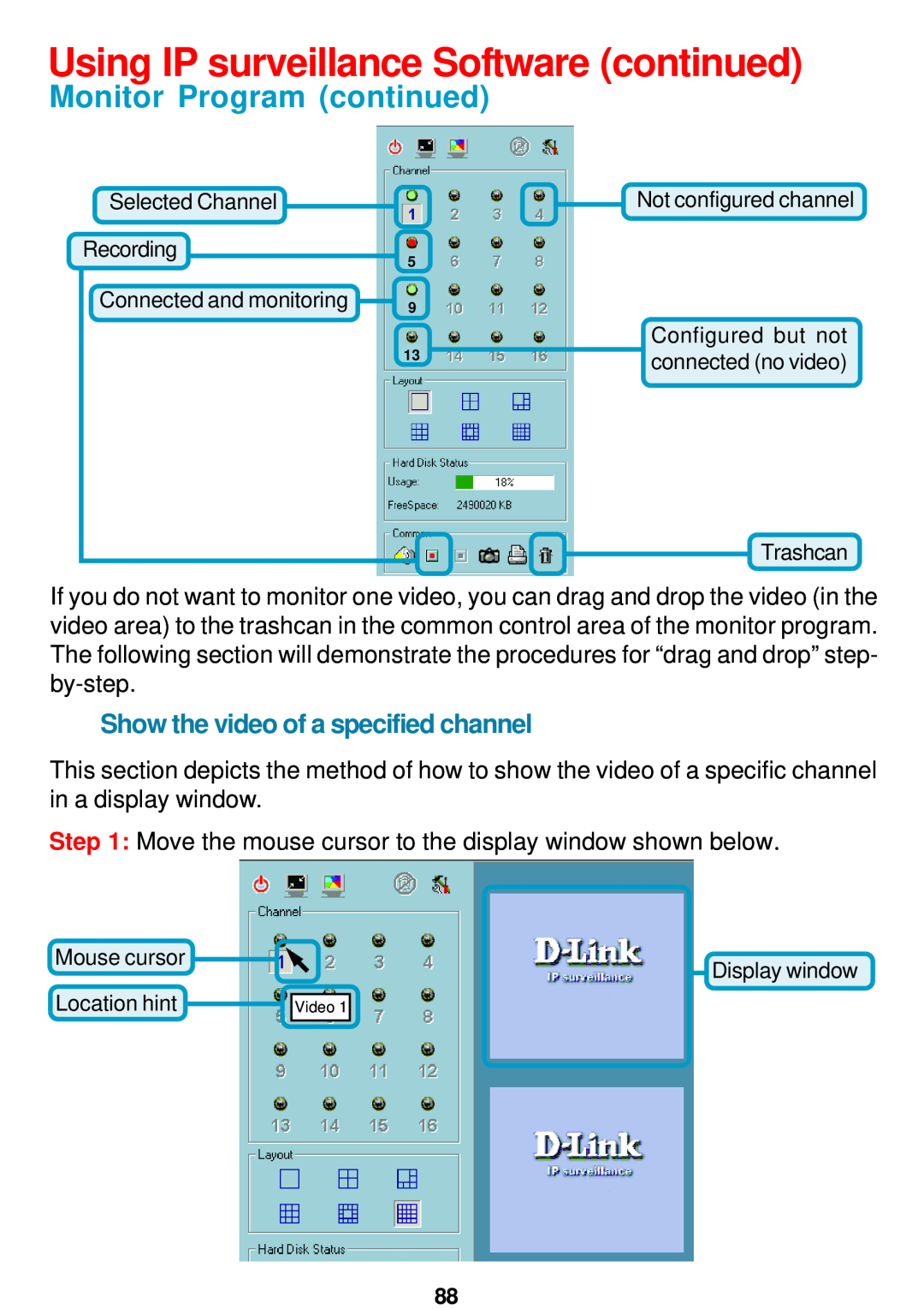 D-Link DCS-5300 Show the video of a specified channel, Using IP surveillance Software continued, Monitor Program continued 