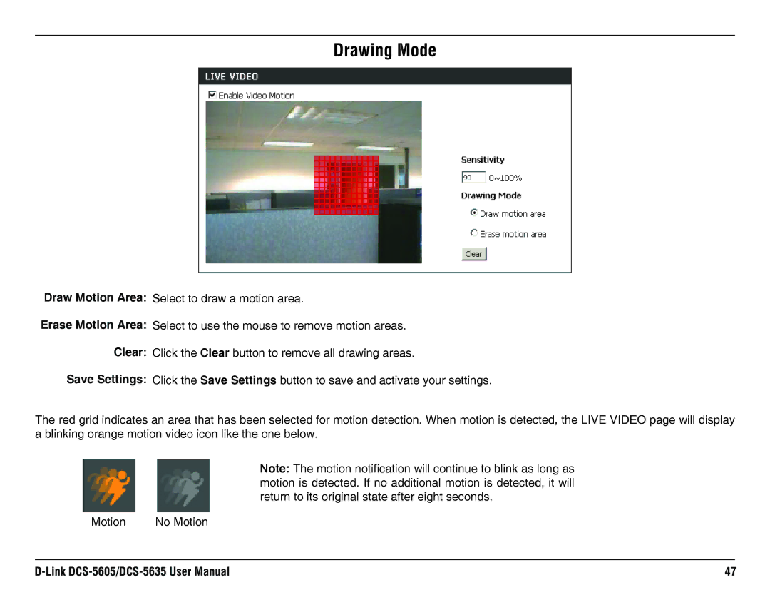 D-Link DCS-5605, DCS-5635 manual Drawing Mode 