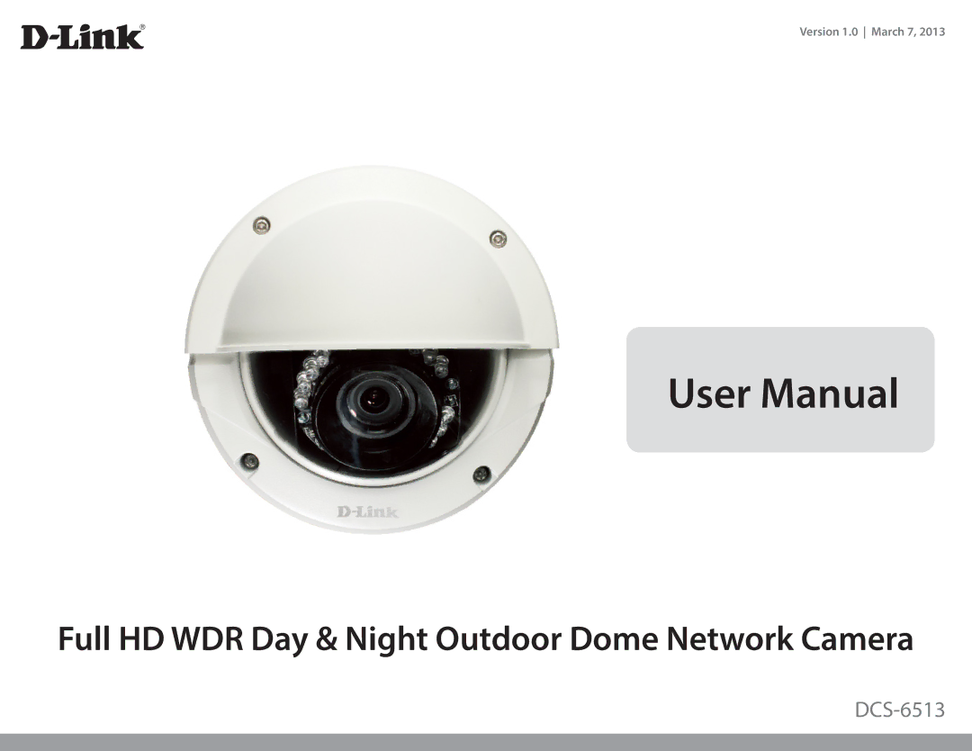 D-Link DCS-6513 user manual Full HD WDR Day & Night Outdoor Dome Network Camera 