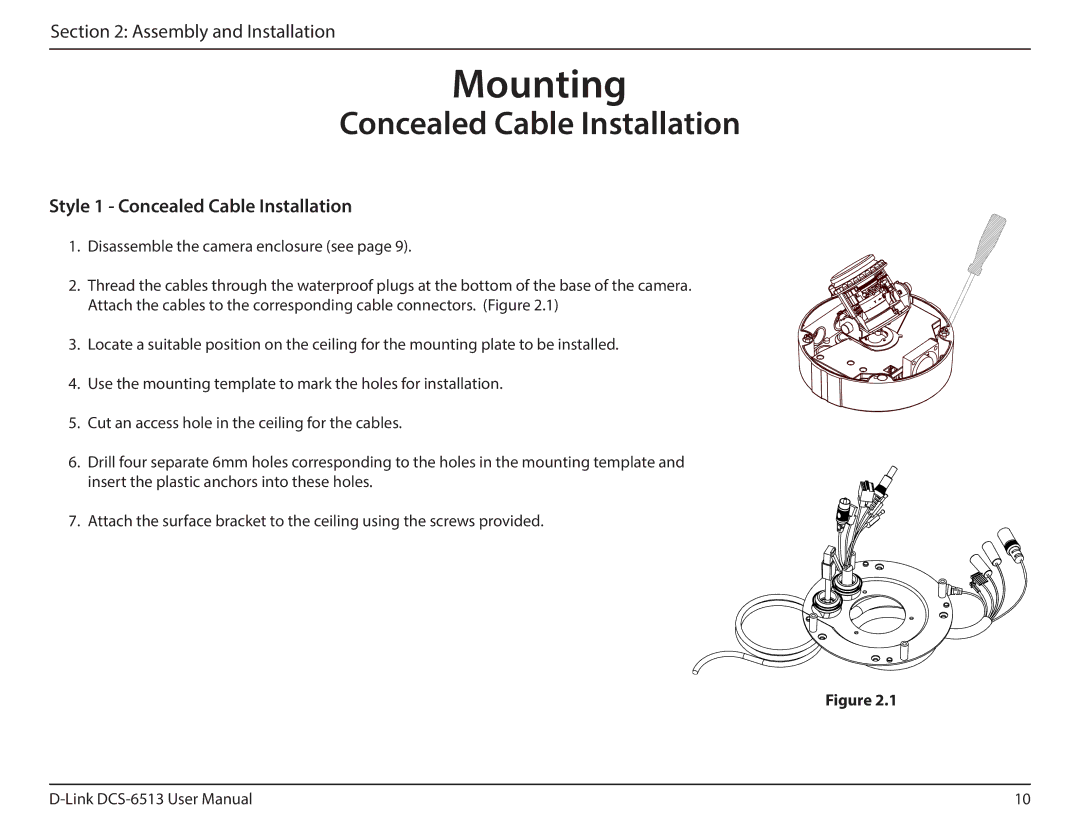 D-Link DCS-6513 user manual Mounting, Style 1 Concealed Cable Installation 