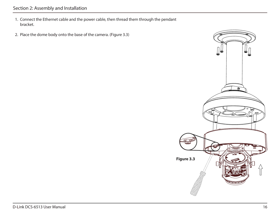 D-Link DCS-6513 user manual Assembly and Installation 