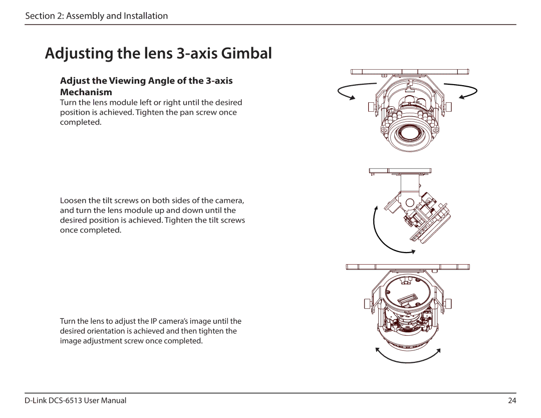 D-Link DCS-6513 user manual Adjusting the lens 3-axis Gimbal, Adjust the Viewing Angle of the 3-axis Mechanism 