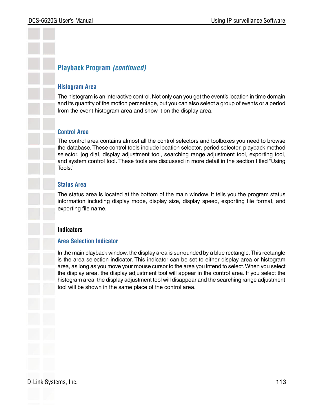 D-Link DCS-6620G manual Histogram Area, Control Area, Status Area, Indicators, Area Selection Indicator 