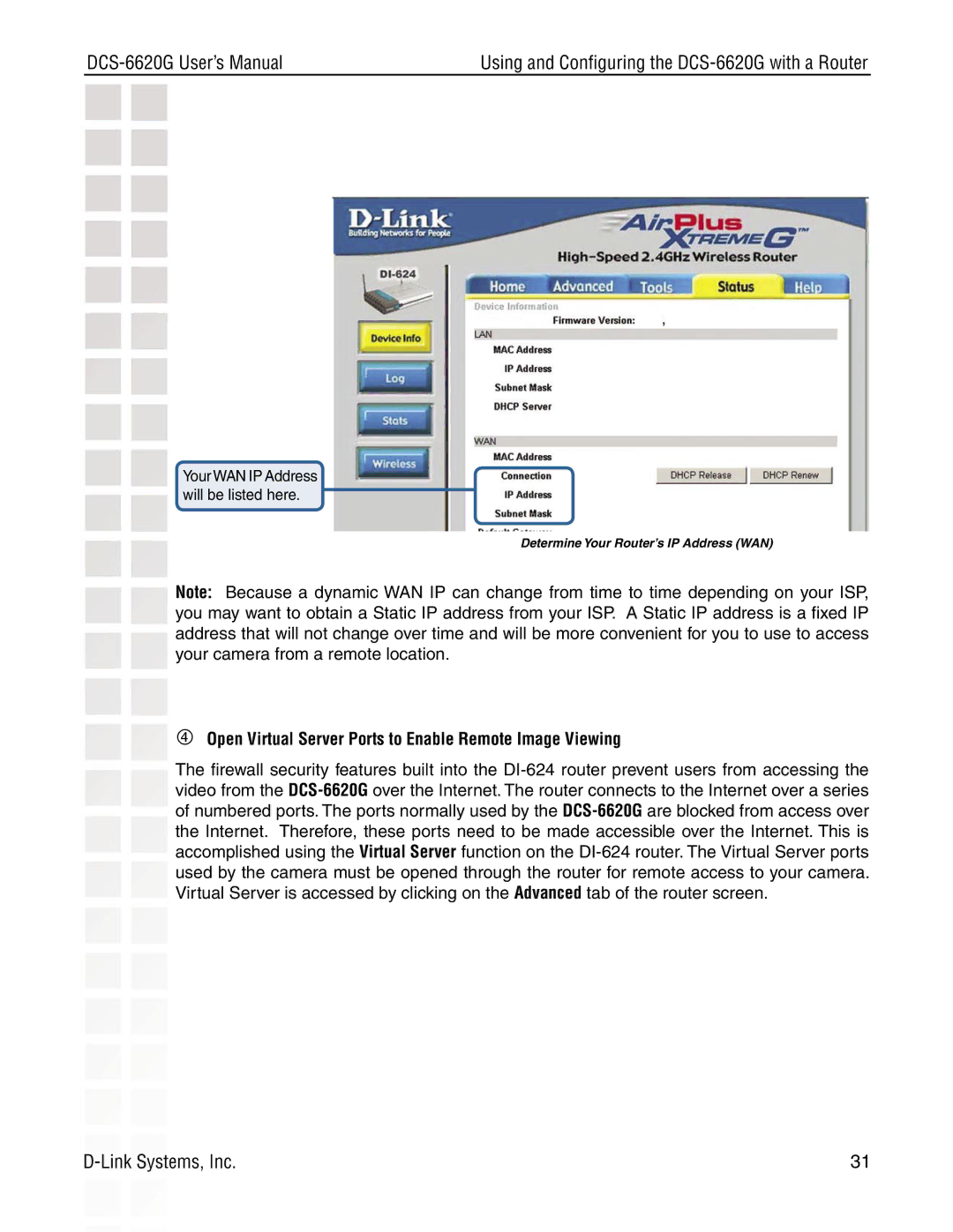 D-Link DCS-6620G manual  Open Virtual Server Ports to Enable Remote Image Viewing 