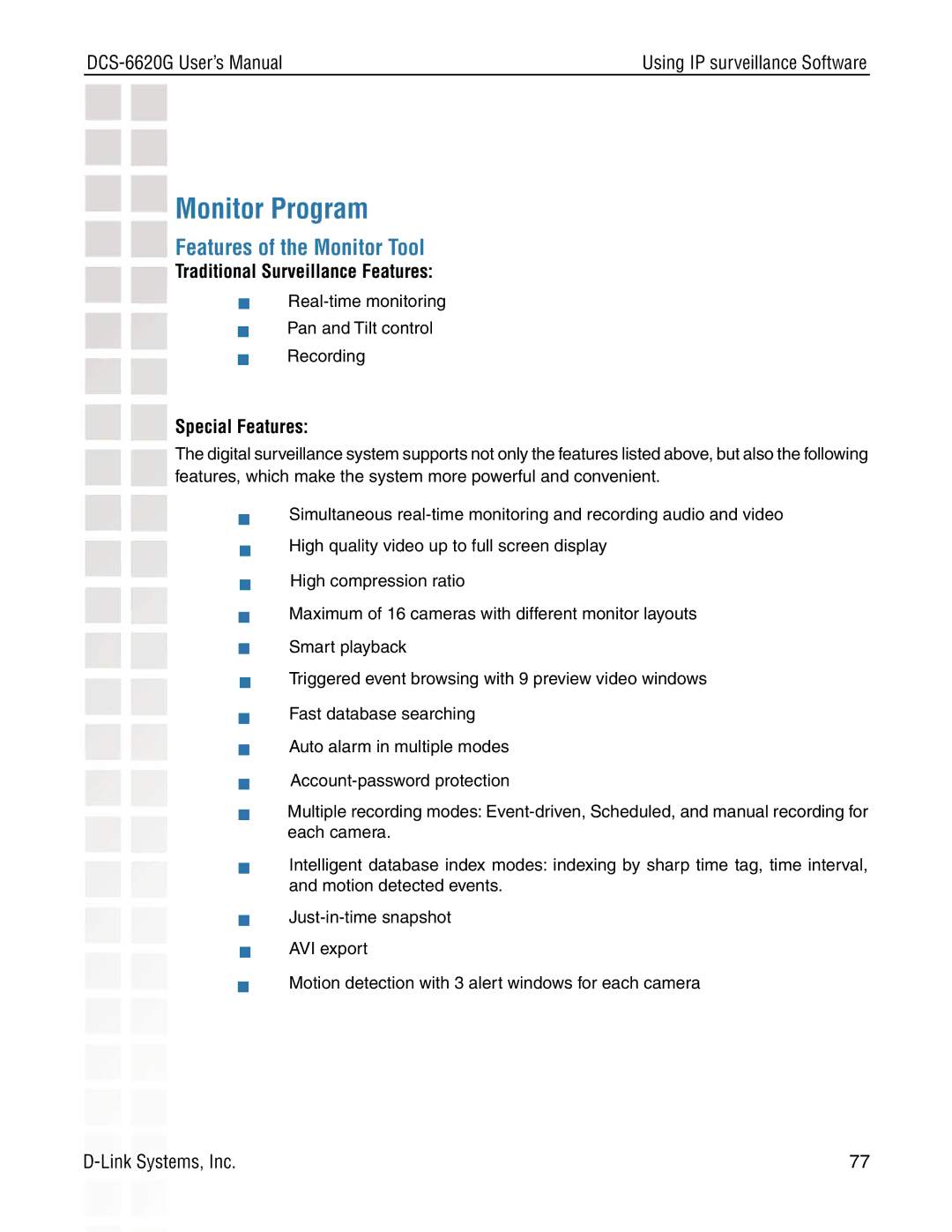 D-Link DCS-6620G manual Features of the Monitor Tool, Traditional Surveillance Features, Special Features 