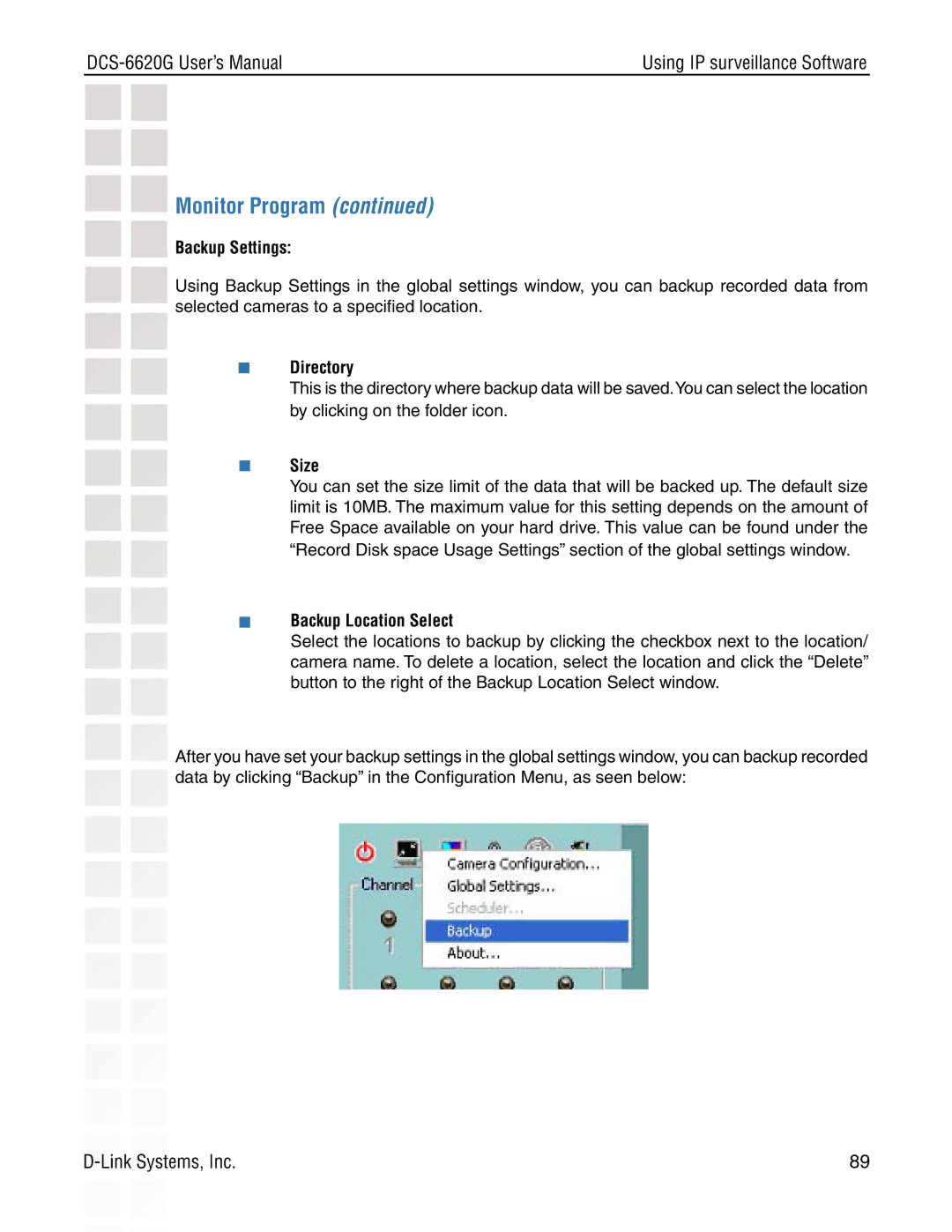 D-Link DCS-6620G manual Backup Settings,  Directory,  Size,  Backup Location Select 