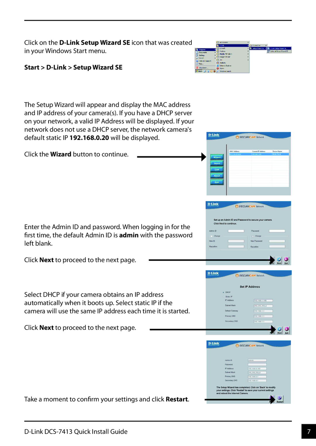 D-Link DCS-7413 manual Start D-Link Setup Wizard SE 