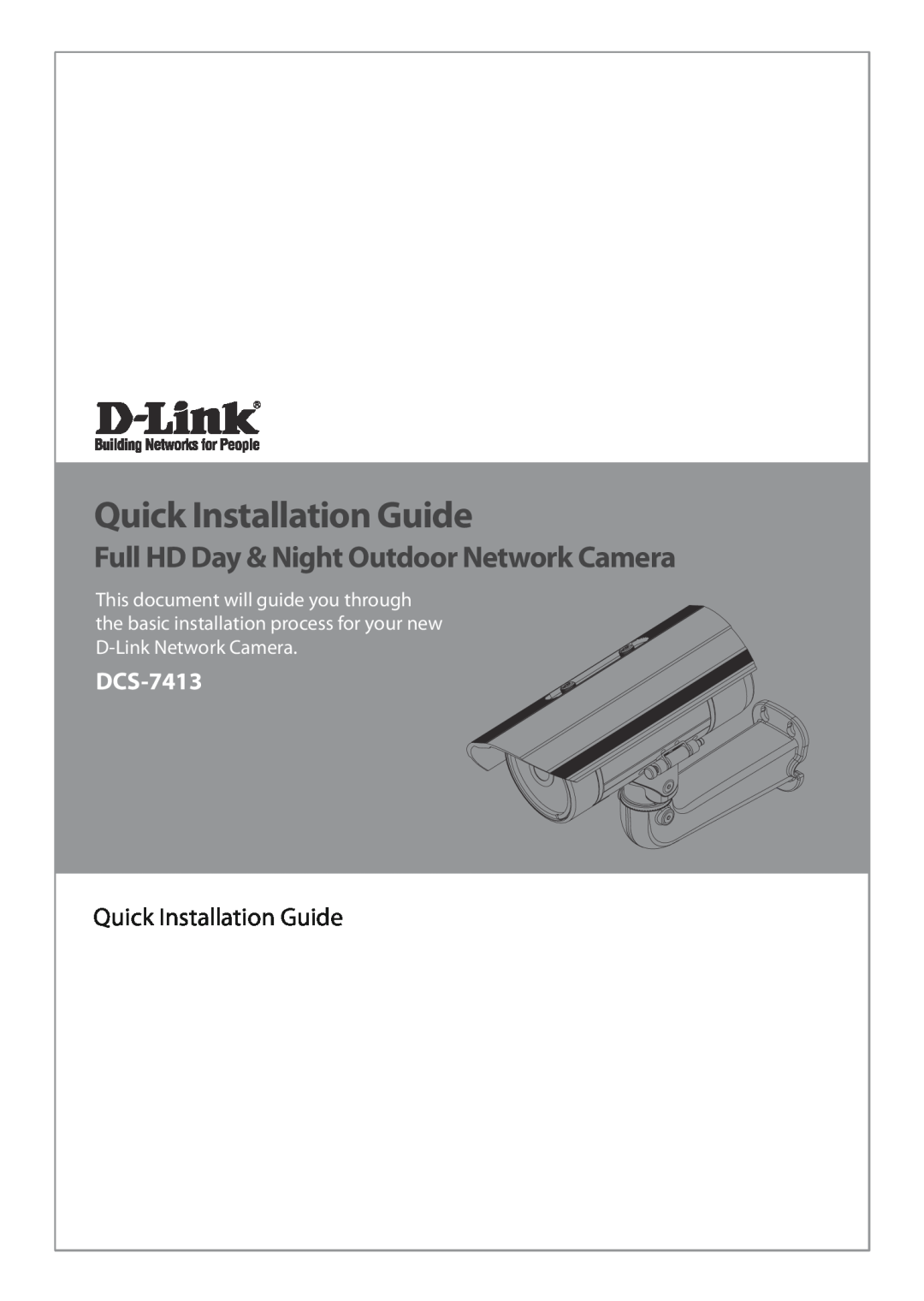 D-Link DCS-7413 manual Quick Installation Guide, Full HD Day & Night Outdoor Network Camera 