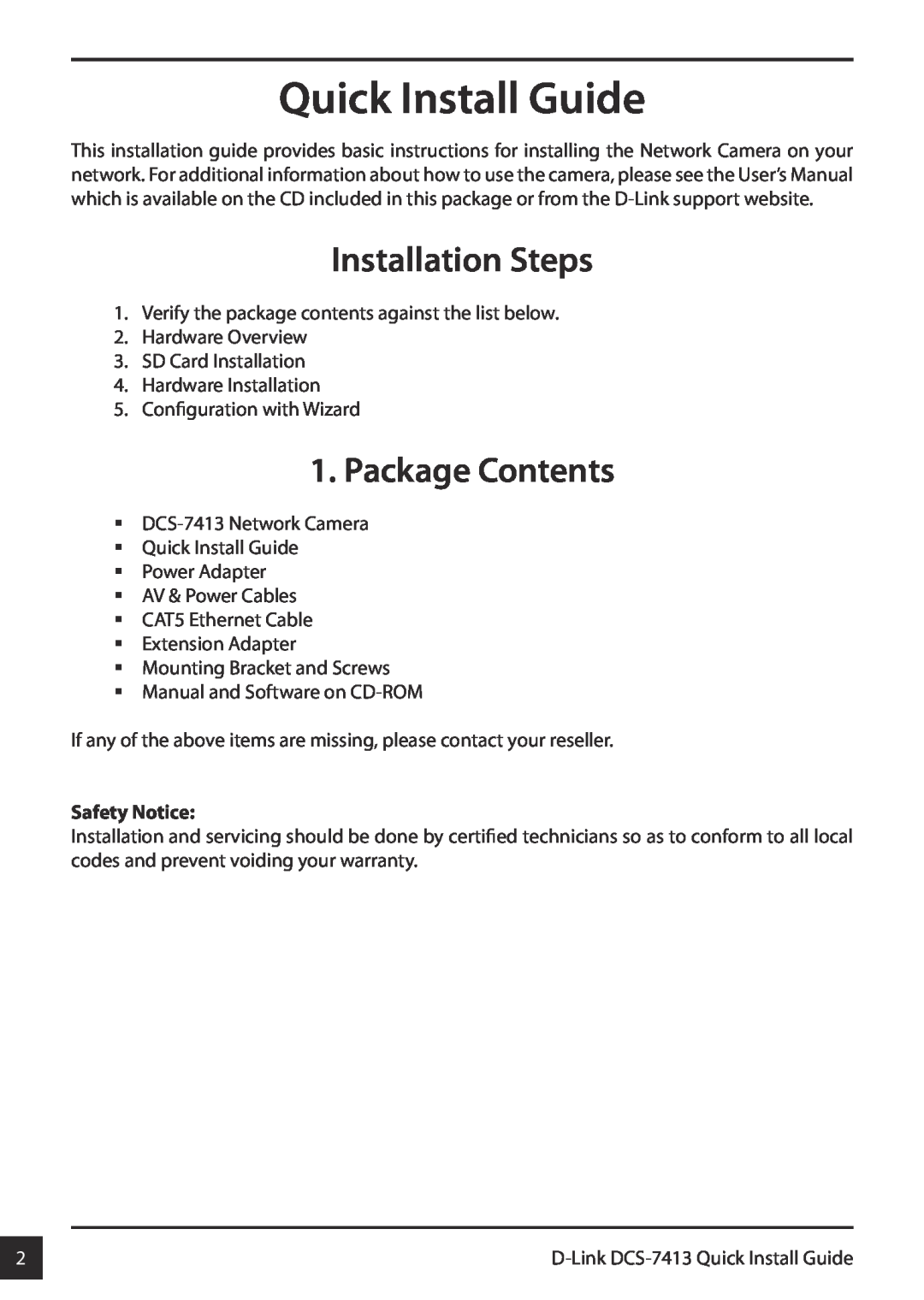 D-Link DCS-7413 manual Installation Steps, Package Contents, Safety Notice, Quick Install Guide 