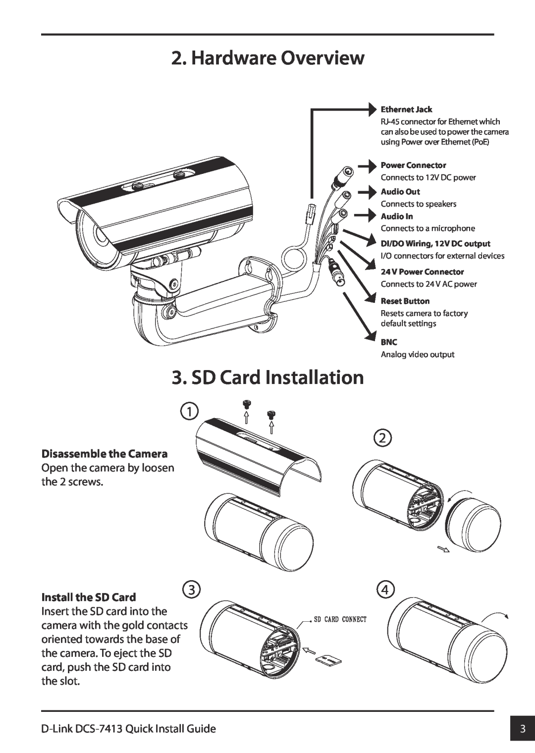 D-Link DCS-7413 Hardware Overview, SD Card Installation, Disassemble the Camera Open the camera by loosen the 2 screws 