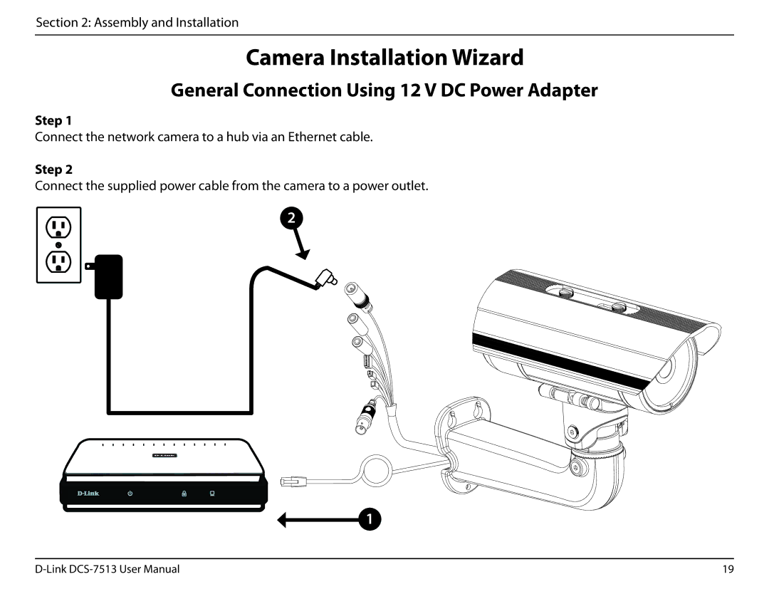 D-Link DCS-7513 user manual Camera Installation Wizard, General Connection Using 12 V DC Power Adapter 