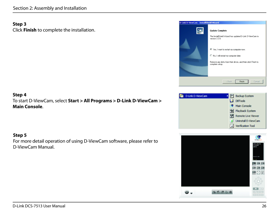 D-Link DCS-7513 user manual Click Finish to complete the installation 