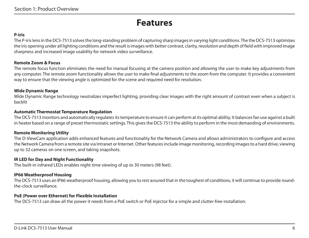 D-Link DCS-7513 user manual Features, Iris 