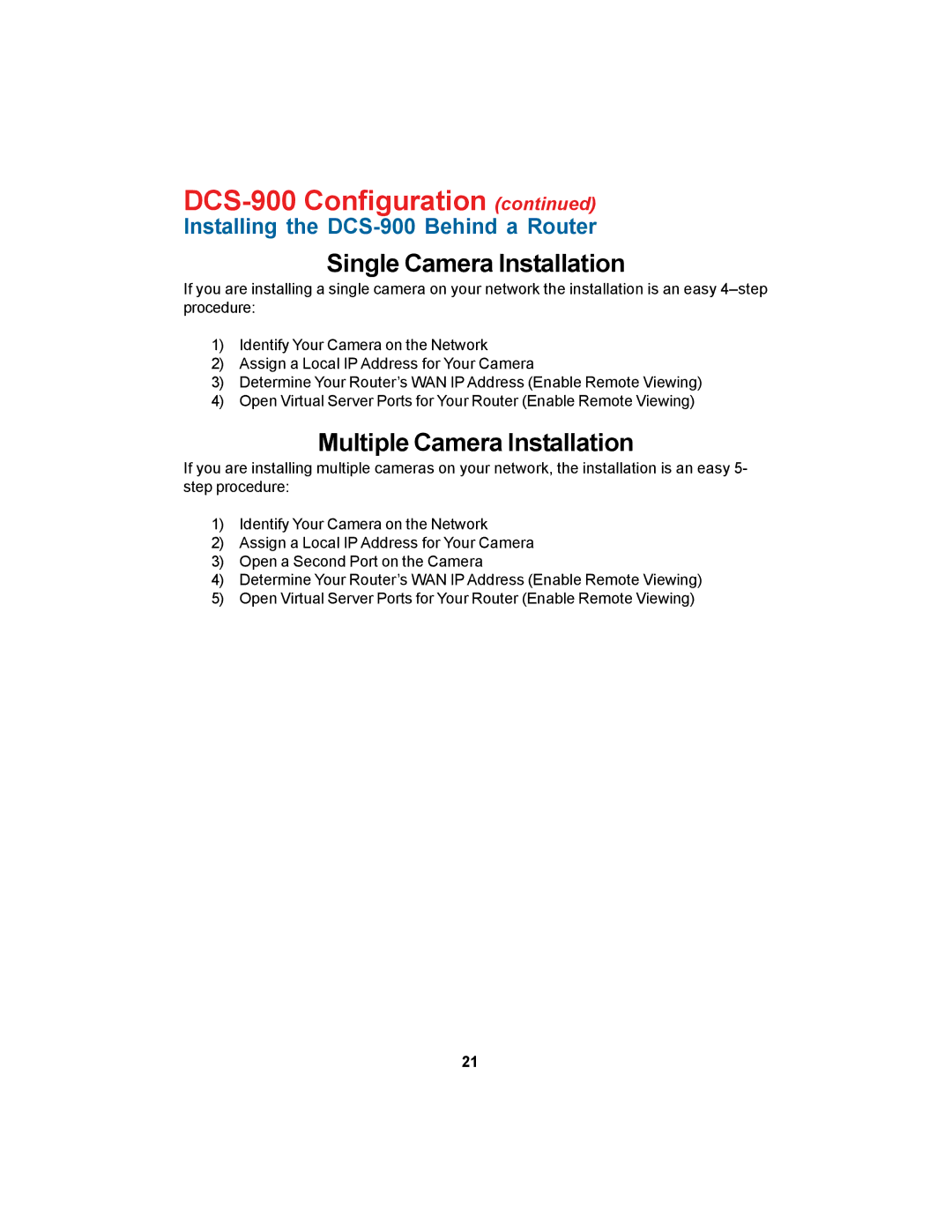 D-Link manual Single Camera Installation, Installing the DCS-900 Behind a Router 