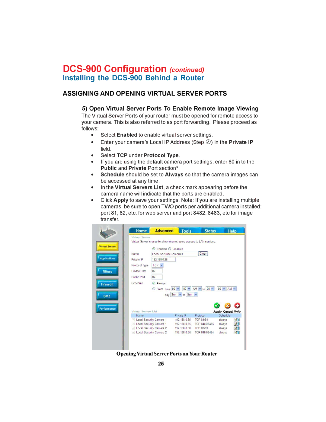 D-Link DCS-900 manual Assigning and Opening Virtual Server Ports, Open Virtual Server Ports To Enable Remote Image Viewing 