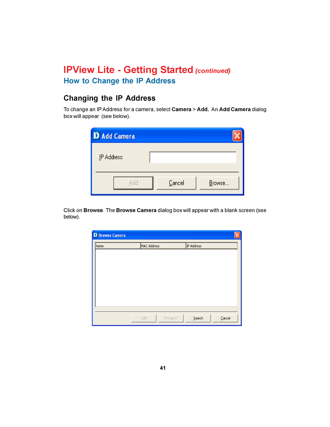 D-Link DCS-900 manual How to Change the IP Address, Changing the IP Address 