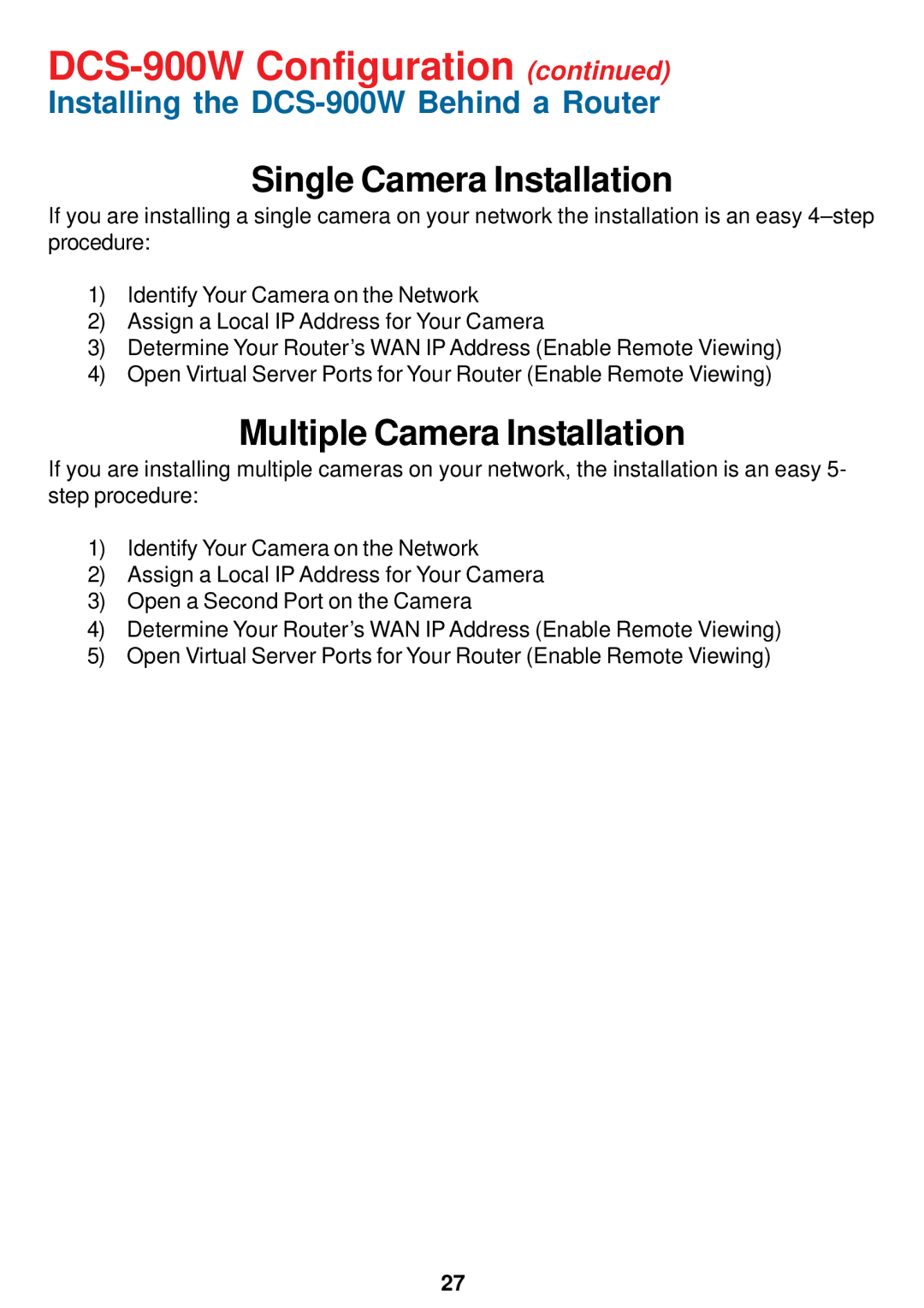 D-Link manual Single Camera Installation, Installing the DCS-900W Behind a Router 