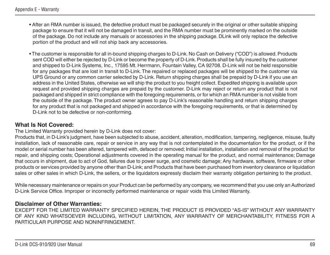 D-Link DCS-910/90 manual What Is Not Covered, Disclaimer of Other Warranties 