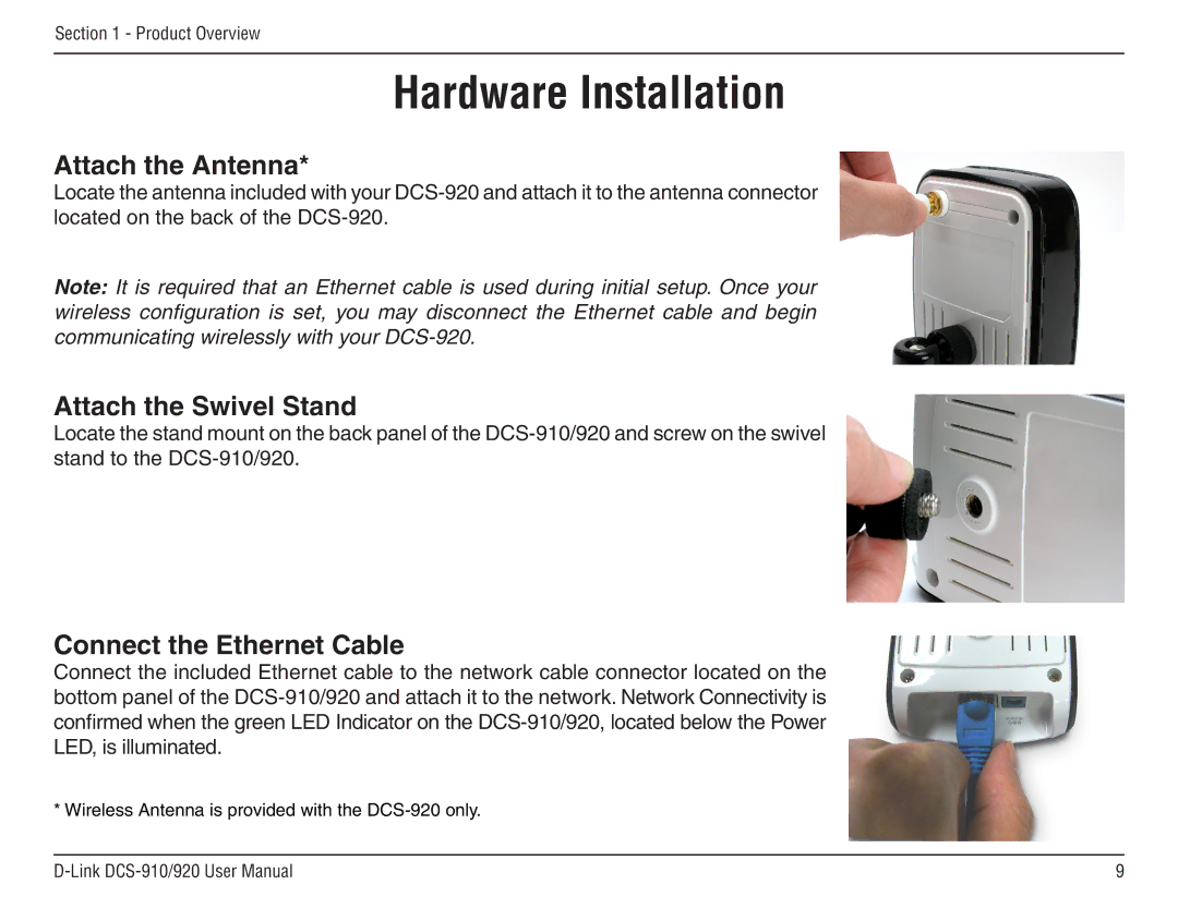 D-Link DCS-910/90 manual Hardware Installation, Attach the Antenna, Attach the Swivel Stand, Connect the Ethernet Cable 