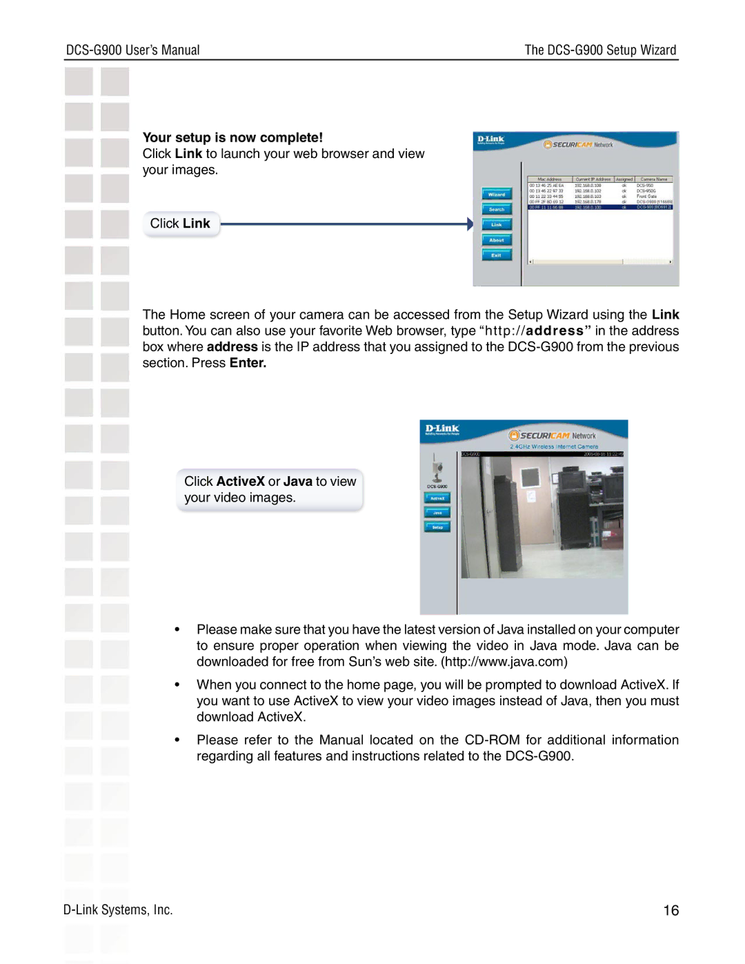 D-Link DCS-G900 manual Your setup is now complete 