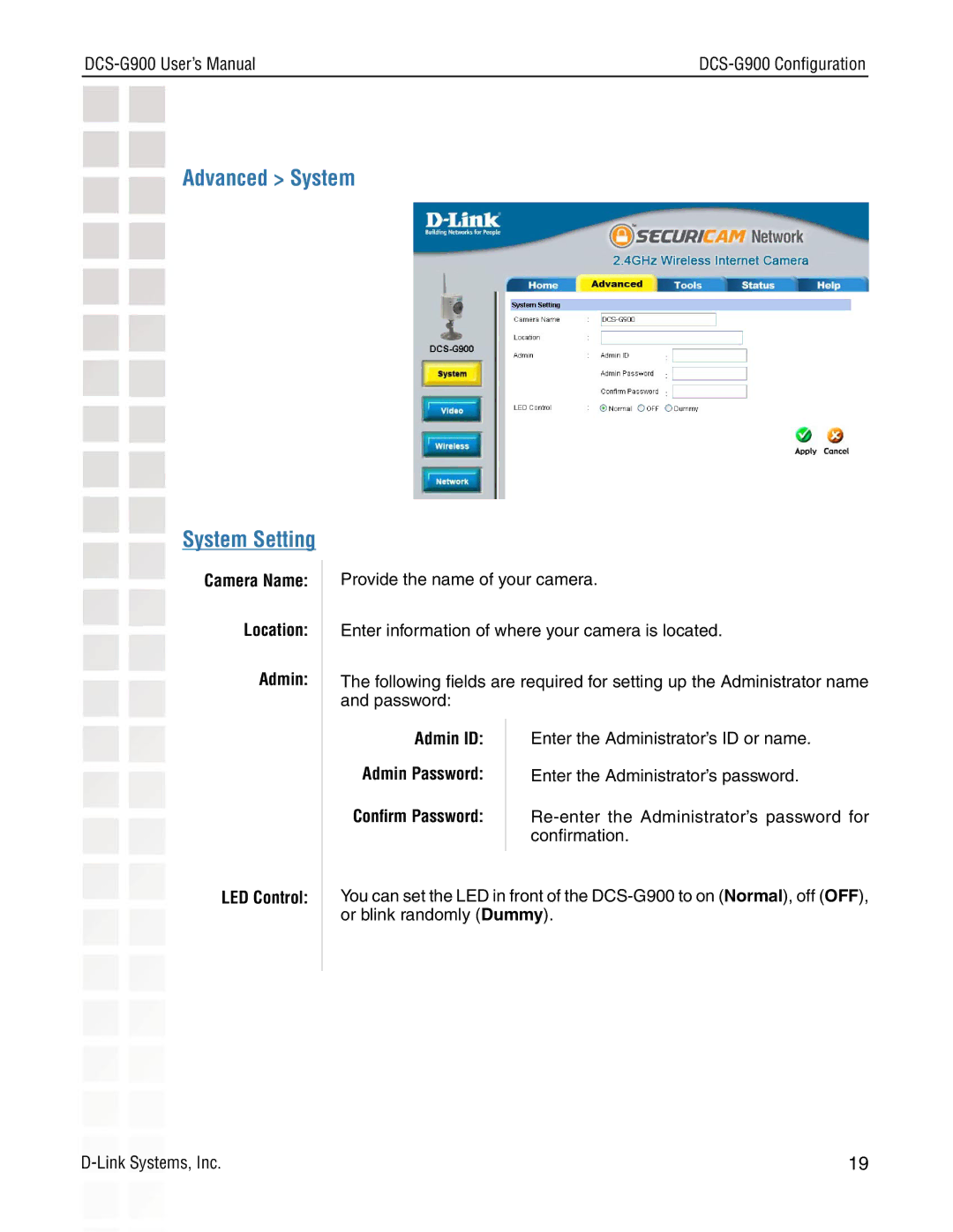 D-Link DCS-G900 manual Advanced System System Setting, Admin, Conﬁrm Password, LED Control 