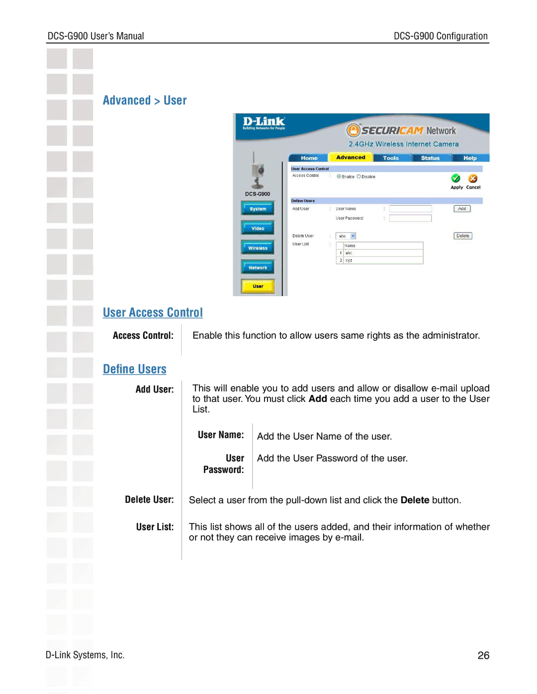 D-Link DCS-G900 manual Advanced User User Access Control, Deﬁne Users, Add User Delete User User List 