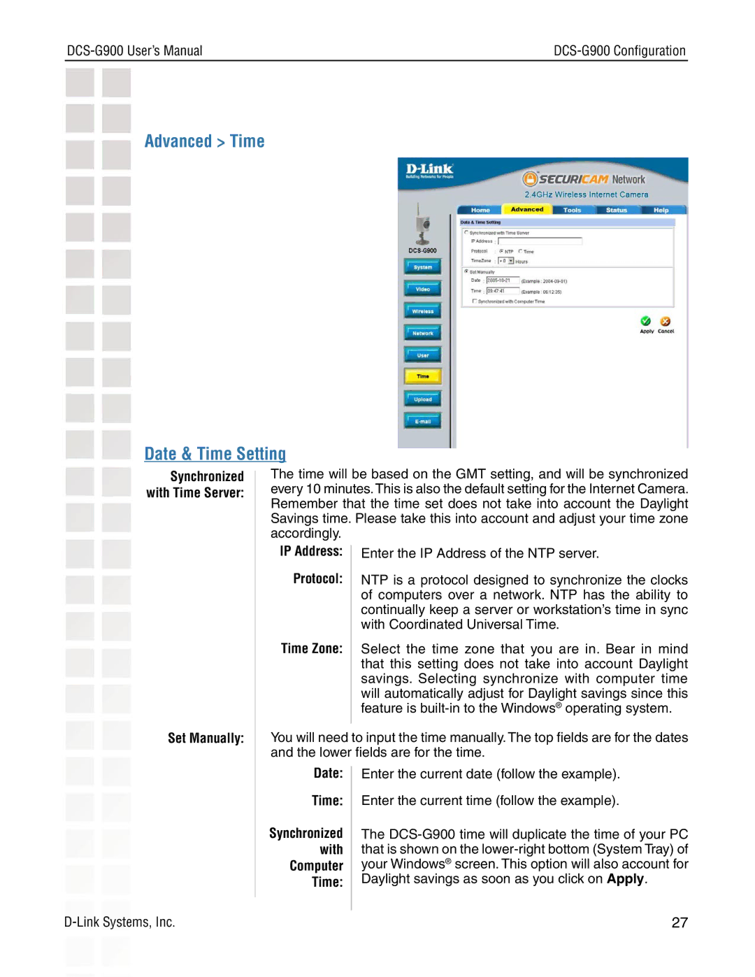 D-Link DCS-G900 manual Advanced Time Date & Time Setting, Set Manually, Protocol, Date Time Synchronized With Computer 