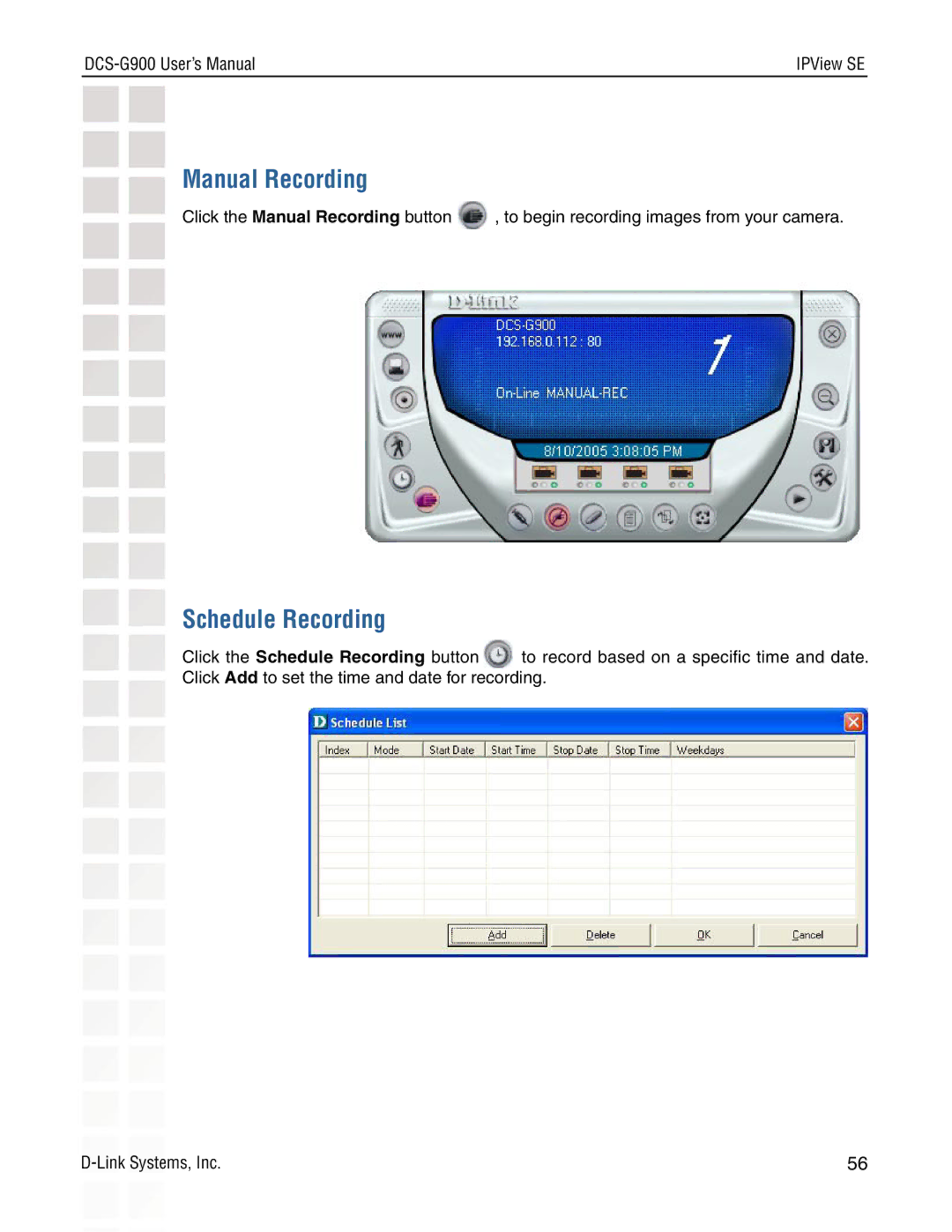 D-Link DCS-G900 manual Manual Recording, Schedule Recording 