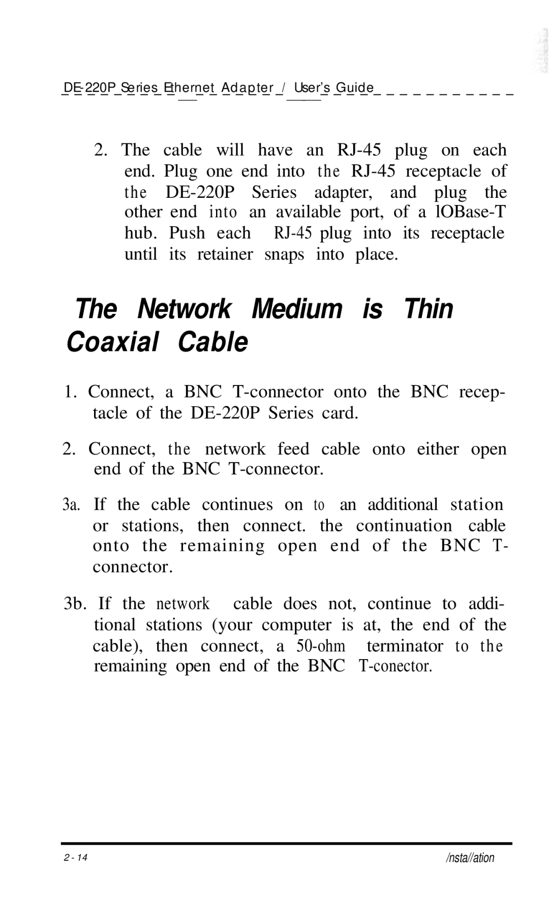 D-Link DE-220P manual Network Medium is Thin Coaxial Cable 