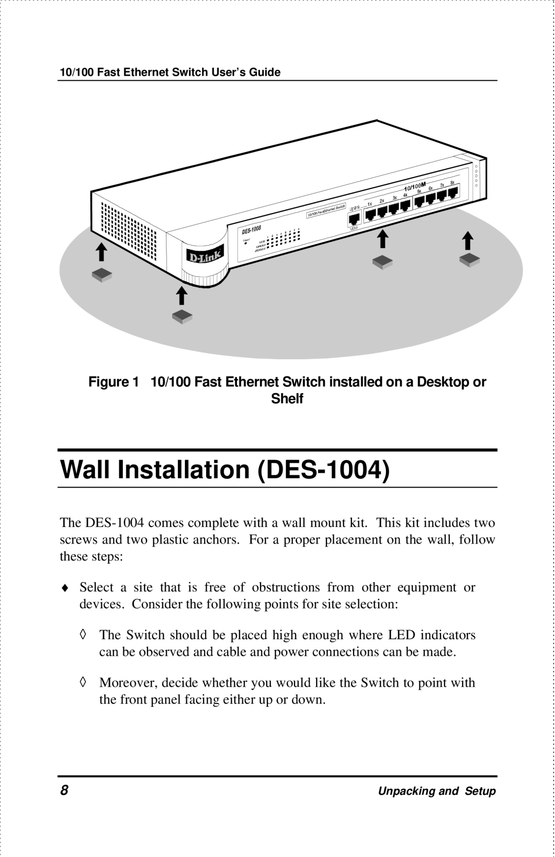 D-Link manual Wall Installation DES-1004, 10/100 Fast Ethernet Switch installed on a Desktop or Shelf 