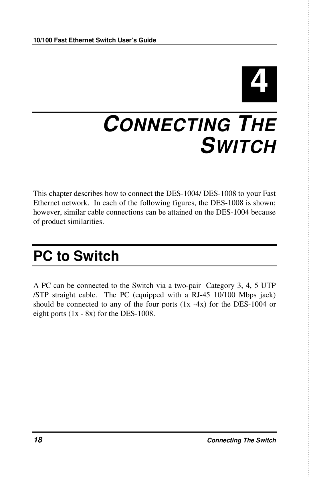 D-Link DES-1004 manual Connecting the Switch, PC to Switch 