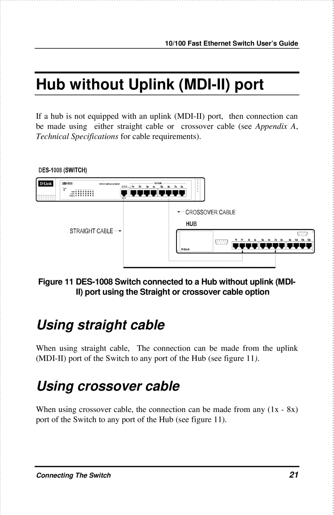 D-Link DES-1004 manual Hub without Uplink MDI-II port, Using straight cable, Using crossover cable 