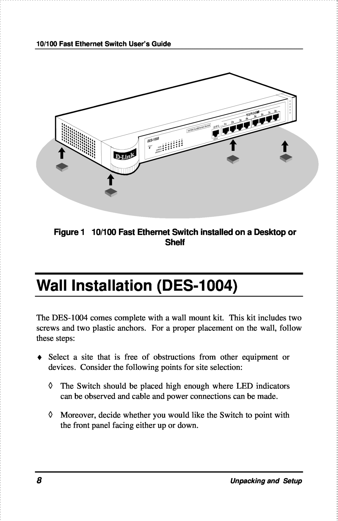 D-Link manual Wall Installation DES-1004, 10/100 Fast Ethernet Switch installed on a Desktop or Shelf 