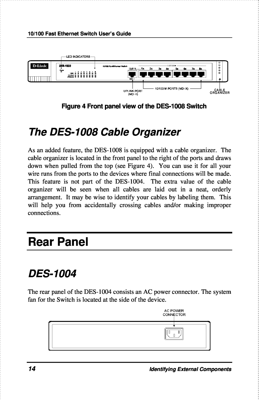 D-Link DES-1004 manual Rear Panel, The DES-1008 Cable Organizer, Front panel view of the DES-1008 Switch 