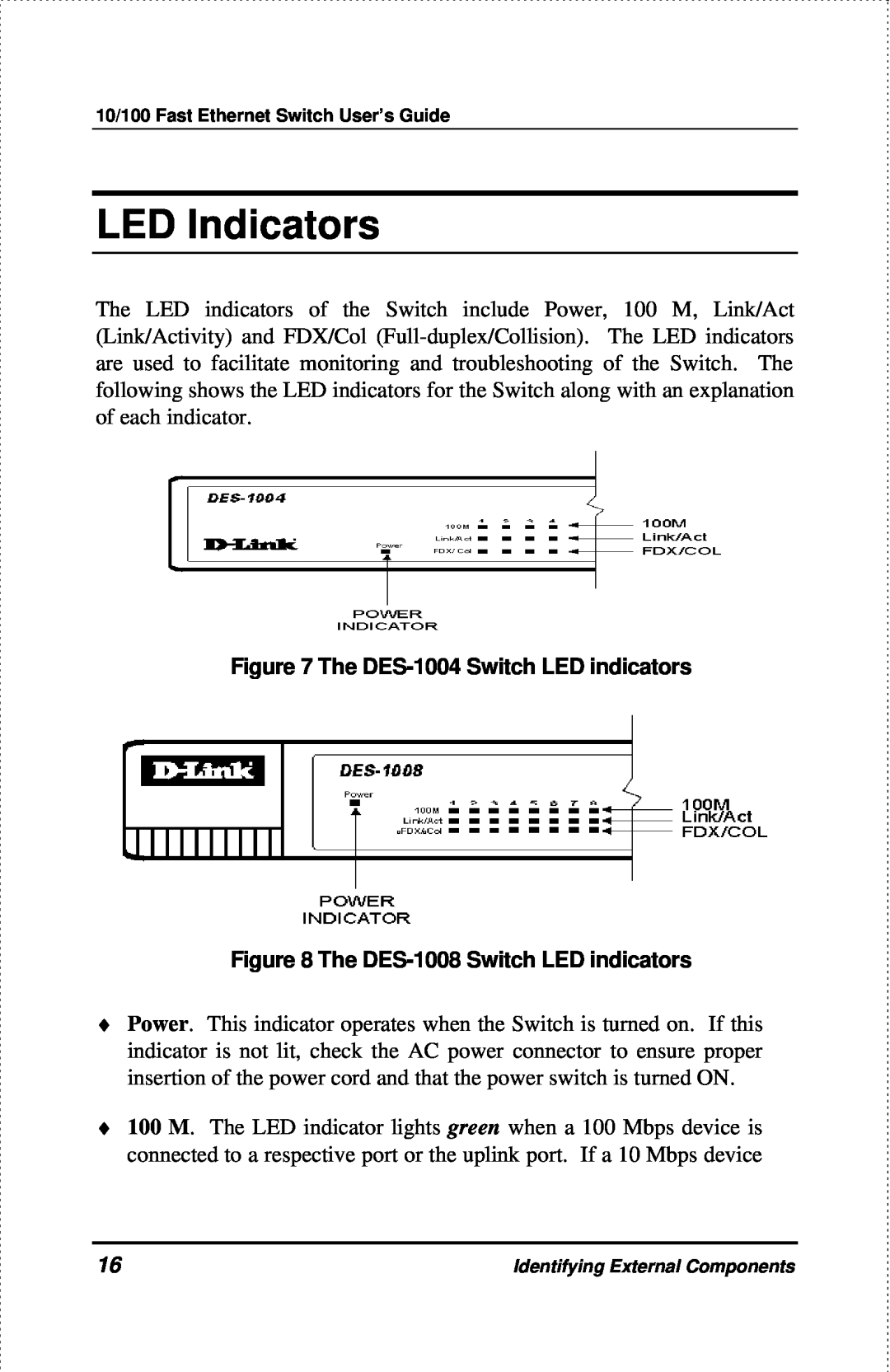 D-Link manual LED Indicators, The DES-1004 Switch LED indicators, The DES-1008 Switch LED indicators 