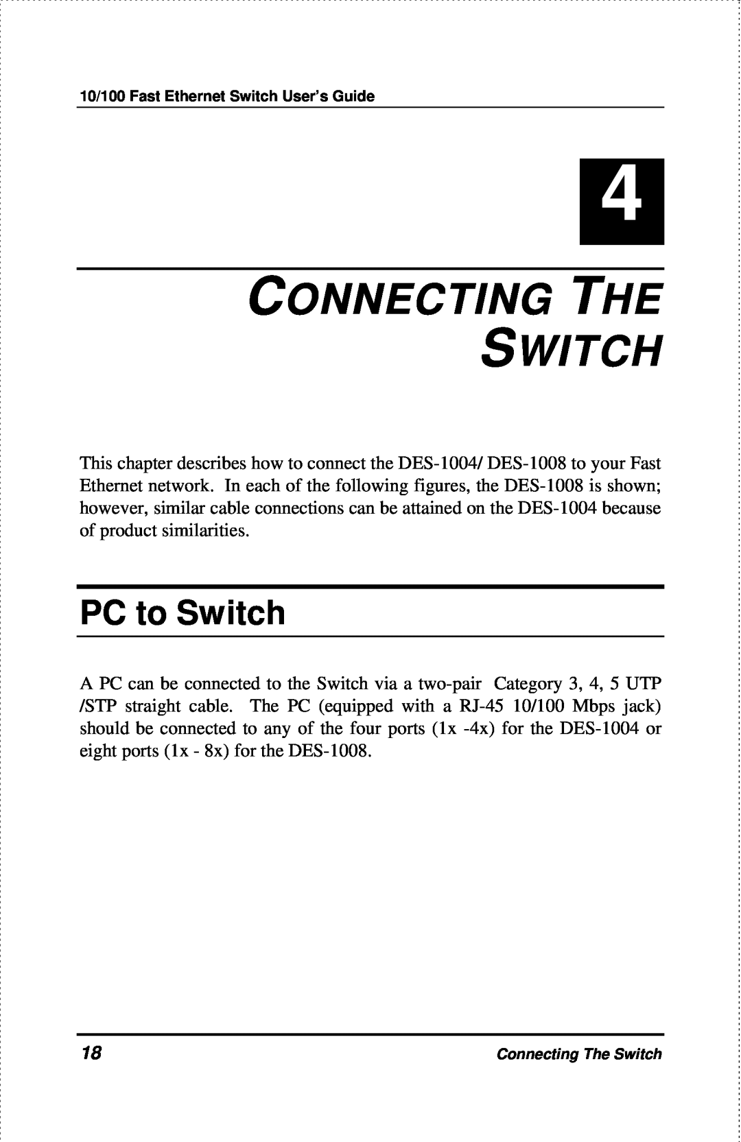 D-Link DES-1004 manual Connecting The Switch, PC to Switch 