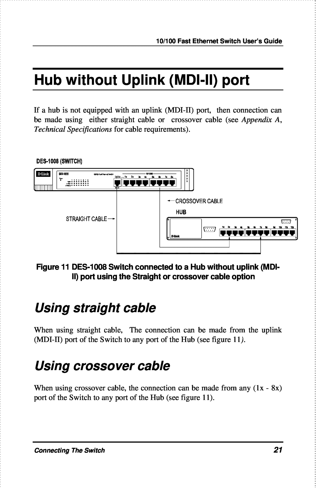 D-Link DES-1004 manual Hub without Uplink MDI-II port, Using straight cable, Using crossover cable 
