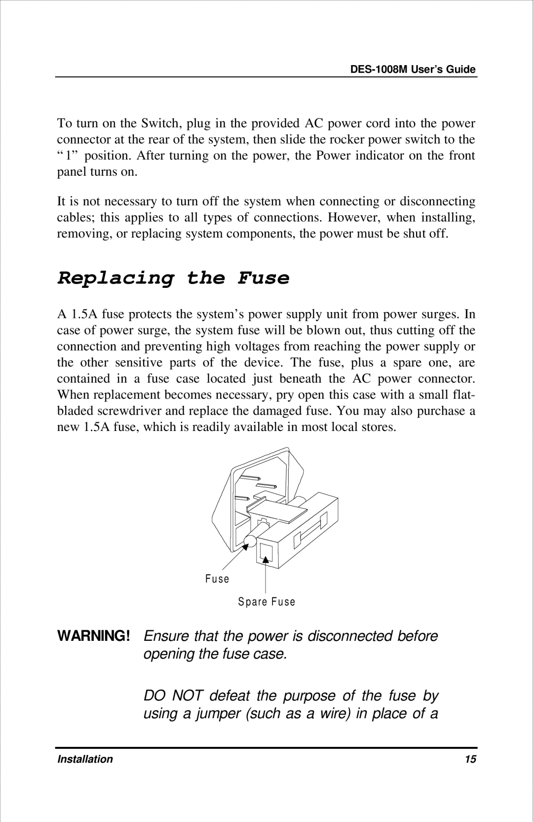 D-Link DES-1008M manual Replacing the Fuse 