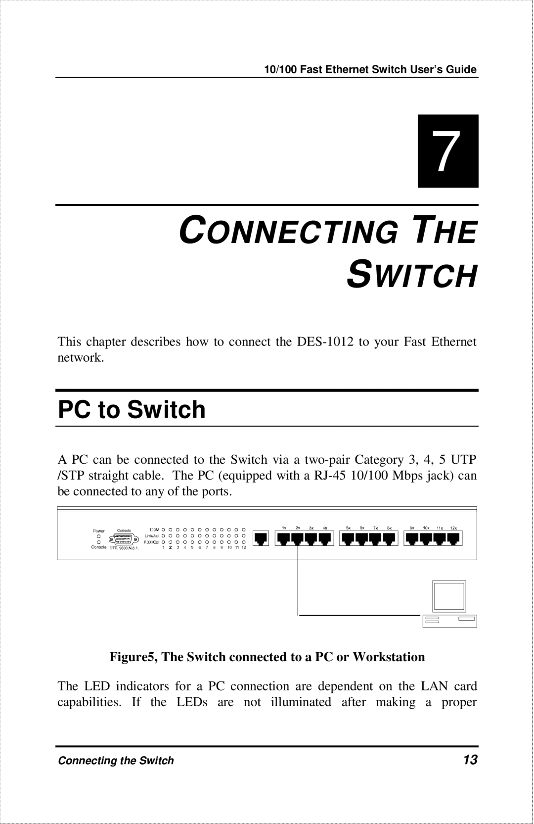 D-Link DES-1012 manual Connecting Switch, PC to Switch 