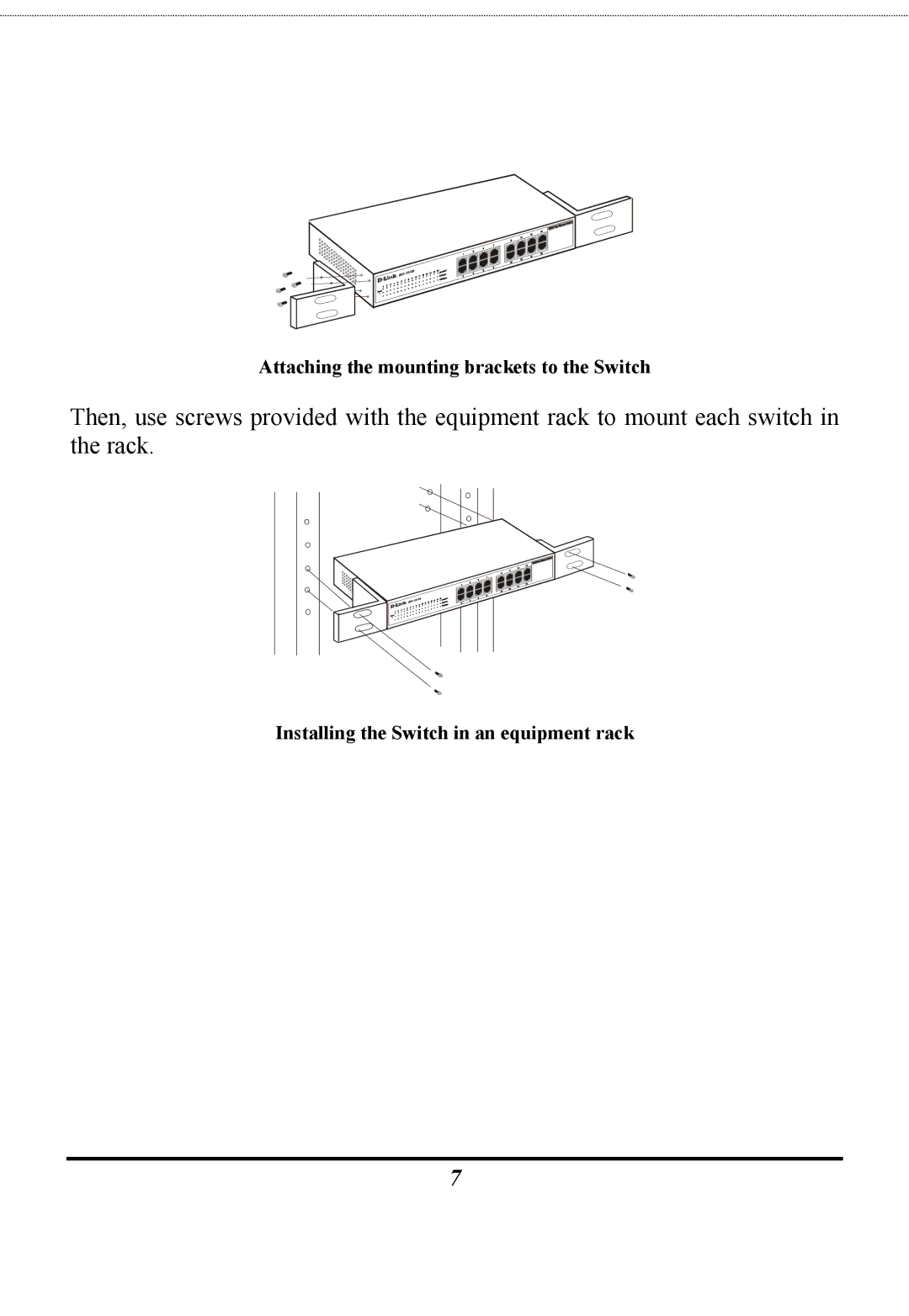 D-Link DES-1016D manual Attaching the mounting brackets to the Switch 