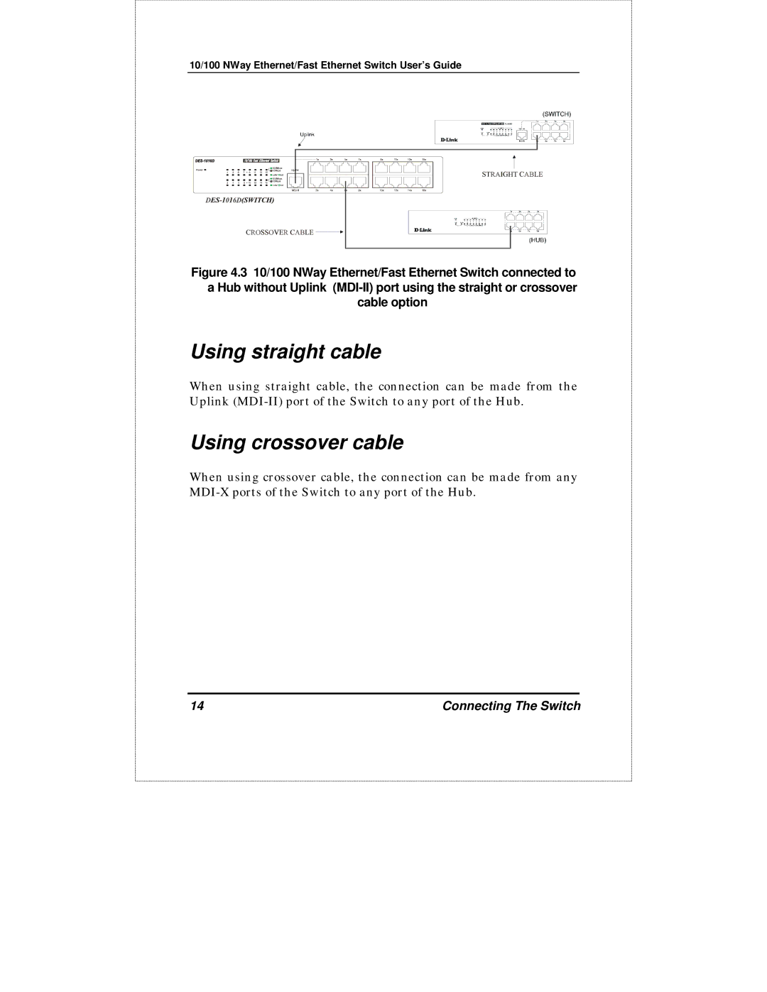 D-Link DES-1016D manual Using straight cable 