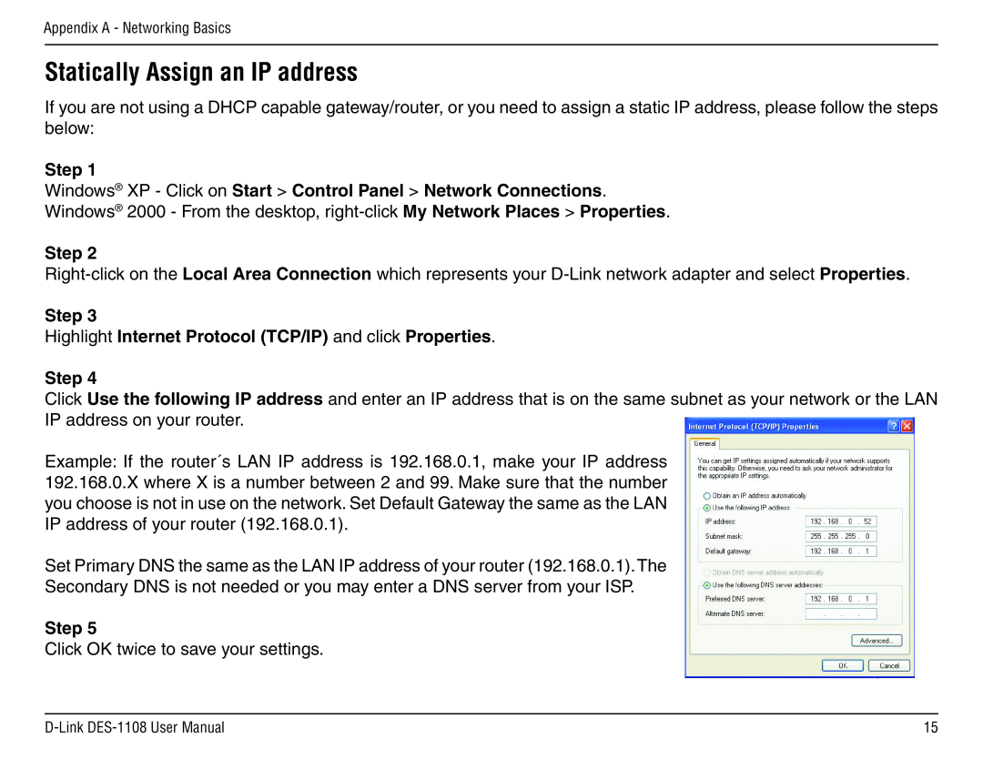 D-Link DES-1108 manual Statically Assign an IP address, Step Windows XP - Click on Start Control Panel Network Connections 